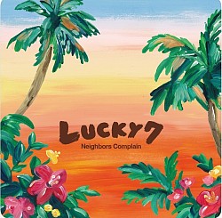 Neighbours Complain「LUCKY7」M6 Moon Train Sax参加
